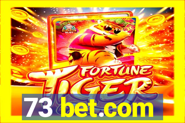 73 bet.com